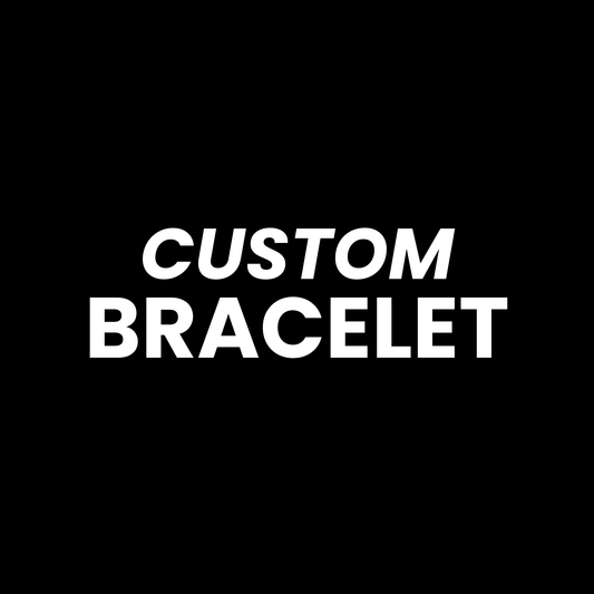 Custom Bracelet